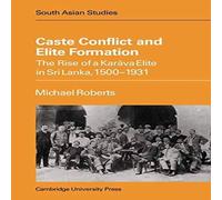 Michael Roberts Caste Conflict Elite Formation Paperback Book Michael Roberts Multicolor