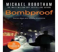 Michael Robotham Bombproof Paperback Book Michael Robotham Multicolor