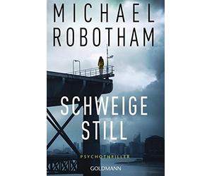 Michael Robotham Kristi Schweige still: Psychothriller (Cyrus Haven, (Paperback)