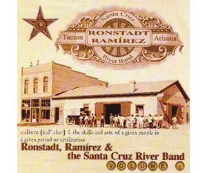 Michael Ronstadt/Ted Ramirez/Santa Cruz River Band - Ronstadt, Ramirez & The Santa Cruz River Band, Vol. 1