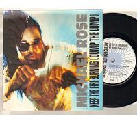 MICHAEL ROSE - MICHAEL ROSE - KEEP THE FIRE BURNING - 7 inch vinyl / 45