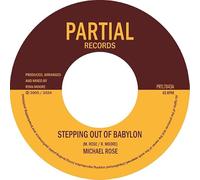 Michael Rose - Stepping Out Of Babylon - Partial Records - PRTL 7043