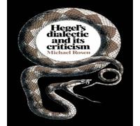 Michael Rosen Hegel's Dialectic & Its Criticism Paperback Book Michael Rosen Multicolor