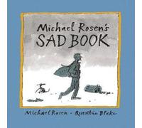 Michael Rosen 's Sad Book Paperback Michael Rosen Multicolor