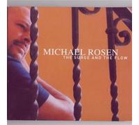 Michael Rosen - The Surge and the Flow