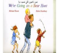 Michael Rosen We're Going on a Bear Hunt in Arabic & English Paperback Book Michael Rosen Multicolor