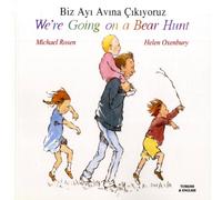 Michael Rosen We're Going on a Bear Hunt in Turkish & English Paperback Book Michael Rosen Multicolor