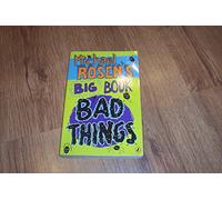 Michael Rosen's Big Book of Bad Things