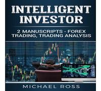 Michael Ross Intelligent Investor: 2 Manuscripts - Forex Trading, Trading Michael Ross Multicolor