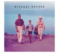 Michael Rother - Dreaming [VINYL]