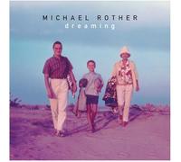 Michael Rother - Dreaming [VINYL]