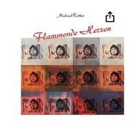 Michael Rother - Flammende Herzen