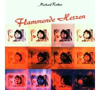 Michael Rother - Flammende Herzen