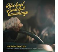 Michael Rudolph Cummings - You Know How I Get: Blood And Strings: The Ripple Acoustic Series Chapter 3 [VINYL]
