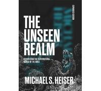 Michael S. Heiser The Unseen Realm (Expanded Edition) (Hardback) (US IMPORT)