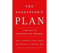 Michael S Okun Ray Dorsey The Parkinson's Plan (Hardback) (US IMPORT)