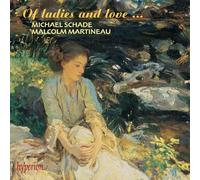 Michael Schade, Malcolm Martineau - Of ladies and love