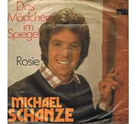 Michael Schanze - Das Mädchen im Spiegel/Rosie / Vinyl single [Vinyl-Single 7'']
