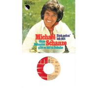 MICHAEL SCHANZE / Dich nehm`ich mit / Ohne Schuster gibt es keine Schuhe / 1974 / Bildhülle / EMI # 1C 006-30529 / Deutsche Pressung / 7" Vinyl Single Schallplatte