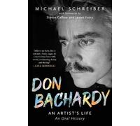 Don Bachardy: An Artist's Life