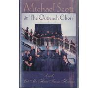 Michael Scott & Outreach Choir - Lord Let Me Hear from Heaven [CASSETTE]