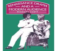 Michael Scott Renaissance Drama & a Modern Audience Paperback Book Michael Scott Multicolor