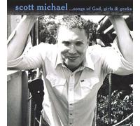 Michael, Scott - Songs of God Girls & Geeks