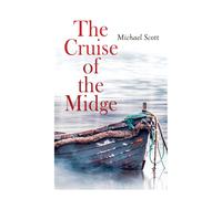 Michael Scott The Cruise of the Midge: Complete Edition (Vol. 1&2) Paperback Book Michael Scott Multicolor