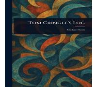 Michael Scott Tom Cringle's Log Hardcover Book Michael Scott Multicolor
