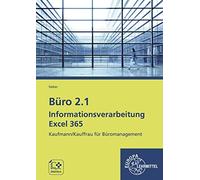 Michael Sieber Büro 2.1 - Informationsverarbeitung Excel 365: Kaufman (Hardback)