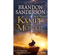 Michael Siefene Der Kampf der Meister: Ein Sturmlicht-Chroniken-Roman (Hardback)