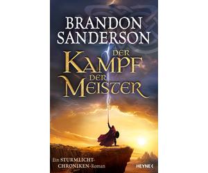 Michael Siefene Der Kampf der Meister: Ein Sturmlicht-Chroniken-Roman (Hardback)