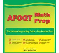 Michael Smith AFOQT Math Prep: The Ultimate Step-by-Step Guide Plus Two Michael Smith Multicolor