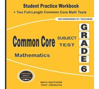 Michael Smith Common Core Subject Test Mathematics Grade 6: Student Practice Michael Smith Multicolor