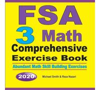 Michael Smith FSA 3 Math Comprehensive Exercise Book : Abundant Math Skill Michael Smith Multicolor