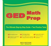 Michael Smith GED Math Prep: The Ultimate Step by Step Guide Plus Two Michael Smith Multicolor