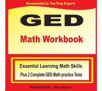Michael Smith GED Math Workbook: Essential Learning Math Skills Plus Two Michael Smith Multicolor