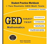 Michael Smith GED Subject Test Mathematics: Student Practice Workbook + Two Michael Smith Multicolor