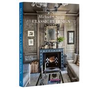 Michael Smith Interiors : Classic by Design