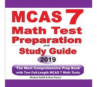 Michael Smith MCAS 7 Math Test Preparation & Study Guide : The Most Michael Smith Multicolor