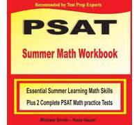 Michael Smith PSAT Summer Math Workbook : Essential Summer Learning Math Skills Michael Smith Multicolor