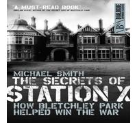 Michael Smith Secrets of Station X Paperback Book Michael Smith Multicolor
