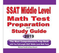 Michael Smith SSAT Middle Level Math Test Preparation & Study Guide : The Most Michael Smith Multicolor