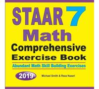 Michael Smith STAAR 7 Math Comprehensive Exercise Book: STAAR 7 Math Michael Smith Multicolor
