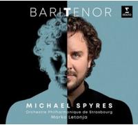 Michael Spyres / Choeur Dhommes De Lopera National Du Rhin / Orchestre Philharmo