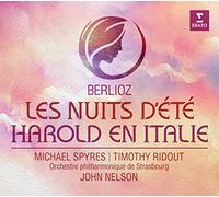 Michael Spyres, Timothy Ridout, Orchestre philharmonique de Strasbourg, John Nelson - Berlioz: Les Nuits d'ete, Op 7 - Harold en Italie, Op 16