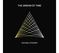 Michael Stewart - The Arrow of Time