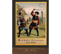 Michael Strogoff: SeaWolf Press Illustrated Classic