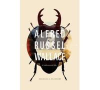 Michael T. Flannery Alfred Russel Wallace (Paperback)