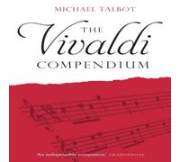Michael Talbot The Vivaldi Compendium Paperback Book Michael Talbot Multicolor